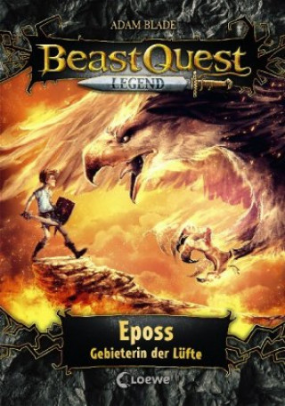 Kniha Beast Quest Legend (Band 6) - Eposs, Gebieterin der Lüfte Helge Vogt