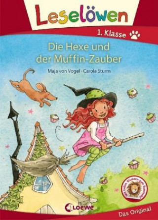 Kniha Leselöwen 1. Klasse - Die Hexe und der Muffin-Zauber Carola Sturm