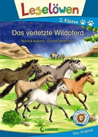 Kniha Leselöwen 2. Klasse - Das verletzte Wildpferd Carmen Hochmann