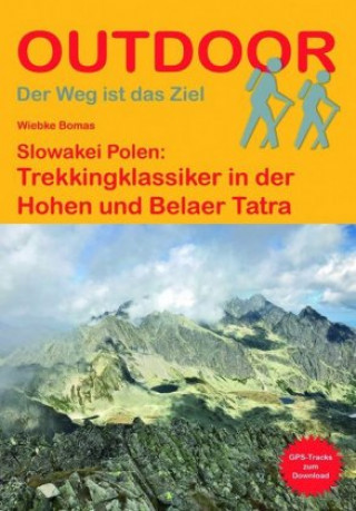 Buch Slowakei/Polen: Trekkingklassiker in der Hohen und Belaer Tatra 