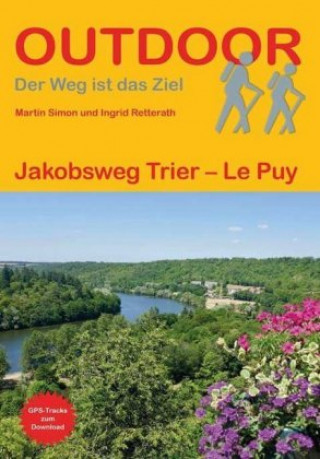 Kniha Jakobsweg Trier - Le Puy-en-Velay Martin Simon