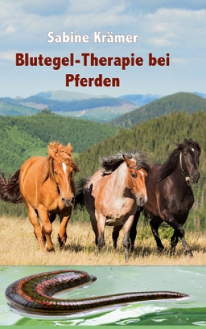 Книга Blutegel-Therapie bei Pferden 