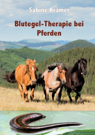 Kniha Blutegel-Therapie bei Pferden 