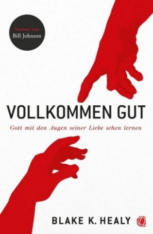 Boek Vollkommen gut Blake K. Healy