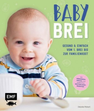 Kniha Babybrei - Gesund & einfach vom 1. Brei bis zur Familienkost 