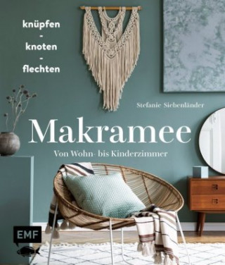 Knjiga Makramee - Knüpfen, knoten, flechten 