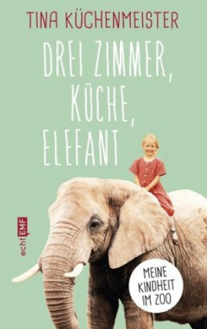 Kniha Drei Zimmer, Küche, Elefant 