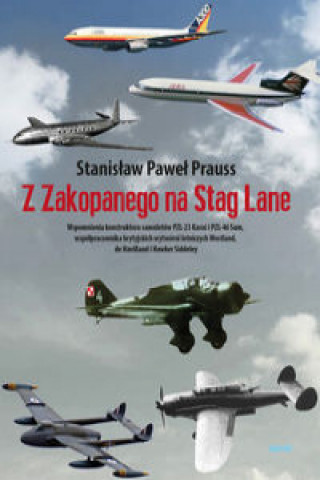 Книга Z Zakopanego na Stag Lane Stanisław Paweł Prauss