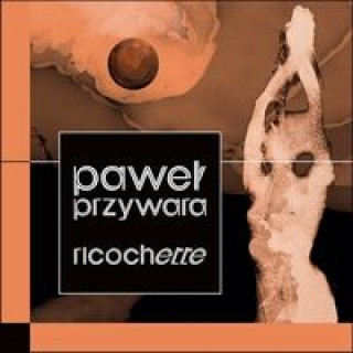 Knjiga Ricochette / Forma Przywara Paweł