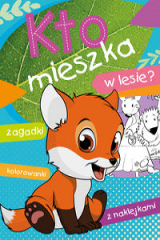 Kniha Kto mieszka w lesie? Stadtmüller Ewa