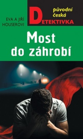 Könyv Most do záhrobí Jiří Houser