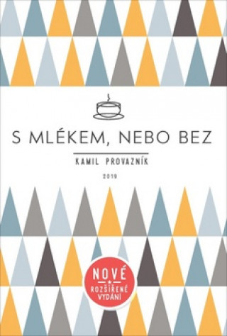 Knjiga S mlékem, nebo bez Kamil Provazník
