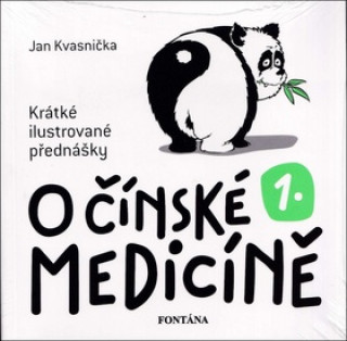 Könyv O čínské medicíně 1. Jan Kvasnička