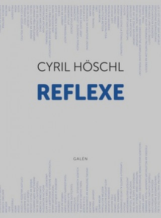 Kniha Reflexe Cyril Höschl