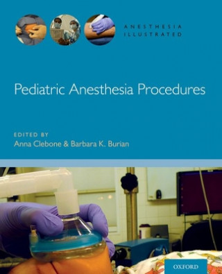 Könyv Pediatric Anesthesia Procedures Barbara Burian