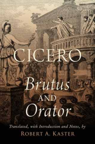 Kniha Cicero: Brutus and Orator 