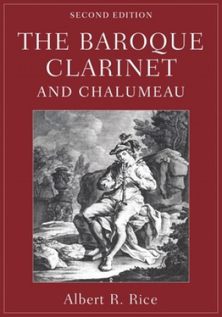 Könyv Baroque Clarinet and Chalumeau 