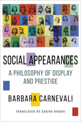 Könyv Social Appearances Barbara Carnevali