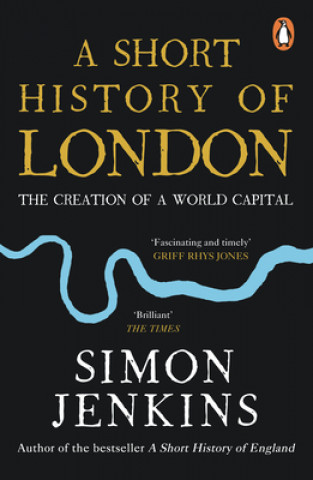 Könyv Short History of London Simon Jenkins