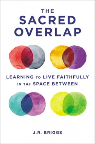 Buch Sacred Overlap J.R. Briggs