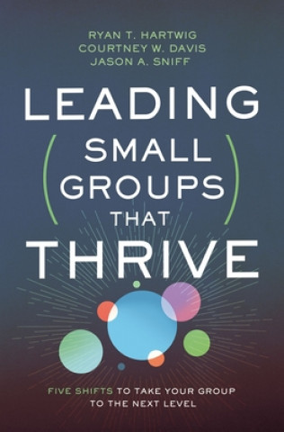 Boek Leading Small Groups That Thrive Ryan T. Hartwig
