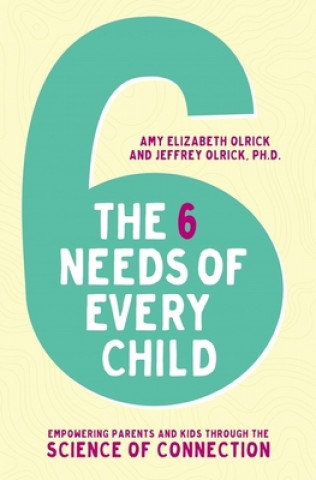Libro 6 Needs of Every Child Amy Elizabeth Olrick