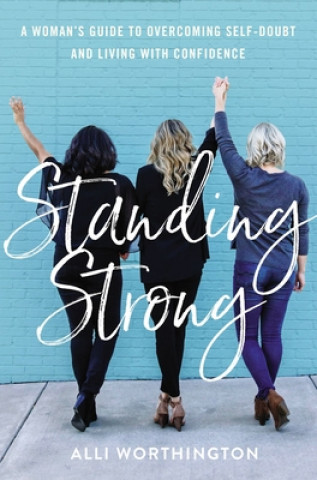 Book Standing Strong Alli Worthington