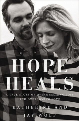 Книга Hope Heals Katherine Wolf