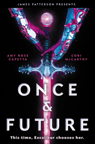 Könyv Once & Future Amy Rose Capetta