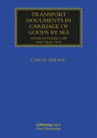 Carte Transport Documents in Carriage Of Goods by Sea Caslav Pejovic