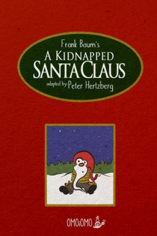 Carte Kidnapped Santa Claus - Comic Book Peter Hertzberg