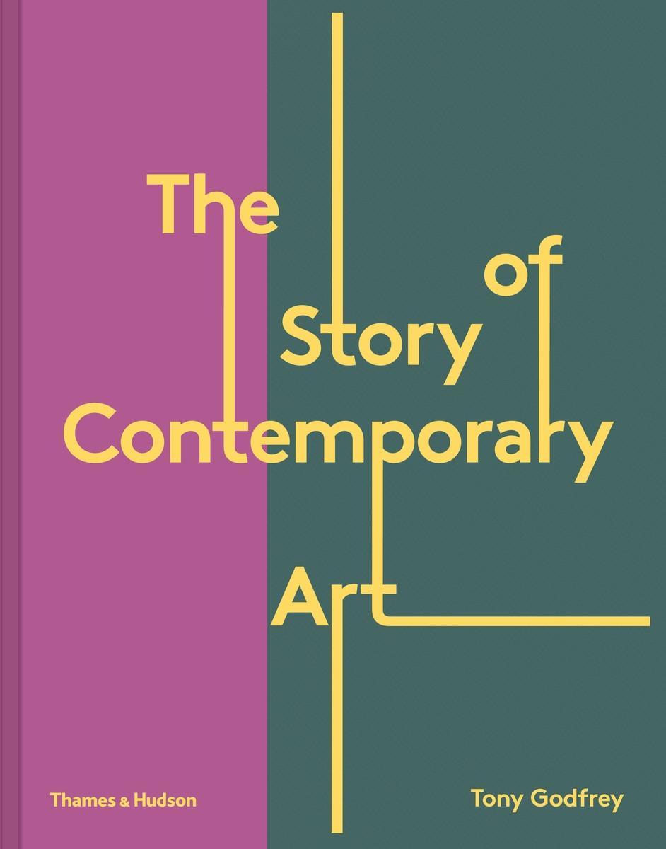 Kniha Story of Contemporary Art Tony Godfrey