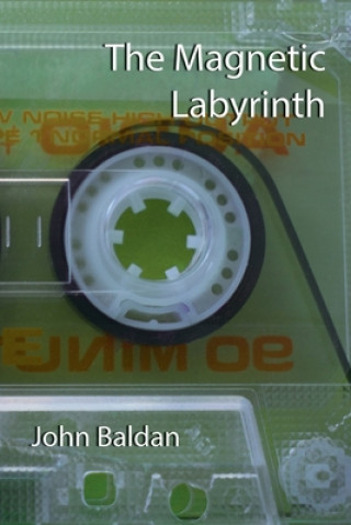 Buch The Magnetic Labyrinth John Baldan