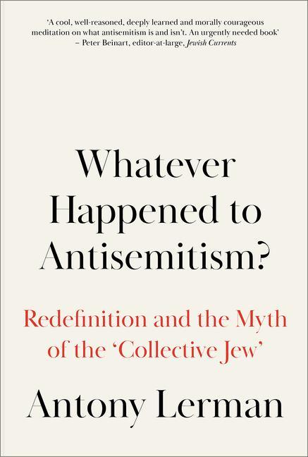 Kniha Whatever Happened to Antisemitism? 