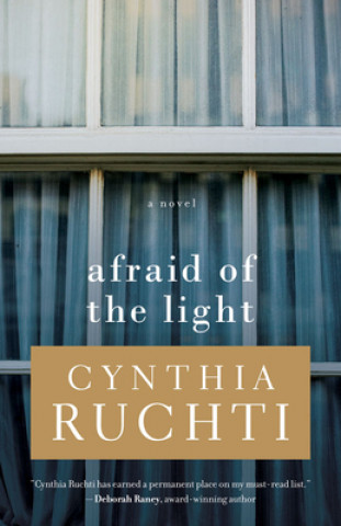 Knjiga Afraid of the Light Cynthia Ruchti