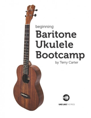 Książka Beginning Baritone Ukulele Bootcamp 