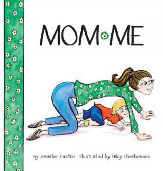 Knjiga Mom*me Hildy Charboneau