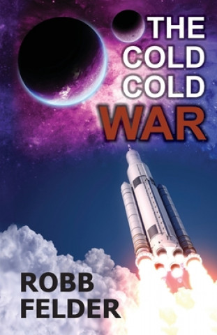 Knjiga Cold Cold War Robb Felder