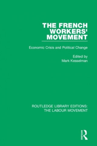 Książka French Workers' Movement Mark Kesselman