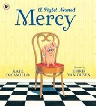 Boek Piglet Named Mercy Kate DiCamillo