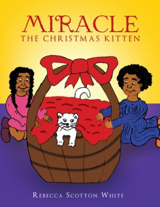 Knjiga Miracle Rebecca Scotton White