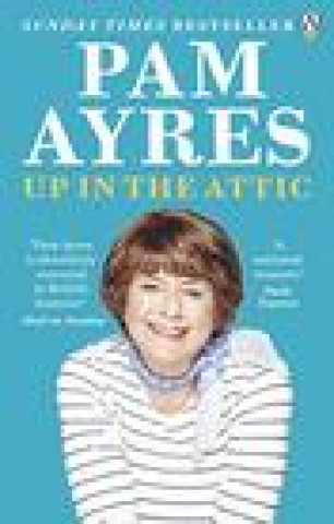 Knjiga Up in the Attic Pam Ayres