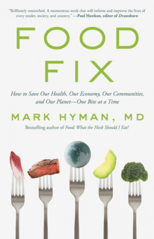 Hanganyagok Food Fix Dr. Mark Hyman