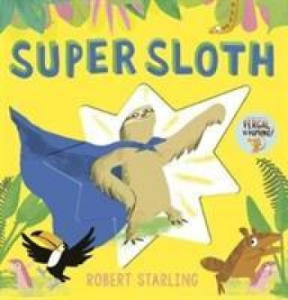 Kniha Super Sloth Robert Starling