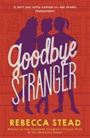 Knjiga Goodbye Stranger Rebecca Stead