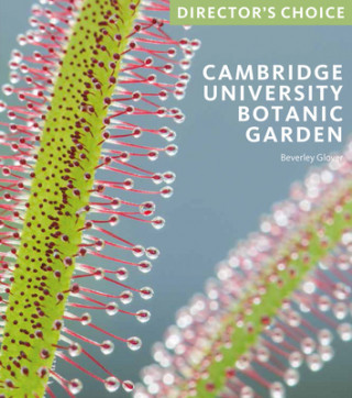 Kniha Cambridge University Botanic Garden Glover