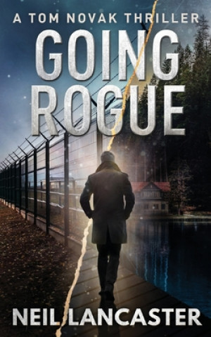 Kniha Going Rogue Neil Lancaster
