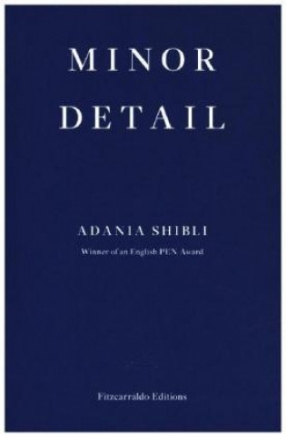 Kniha Minor Detail Adania Shibli