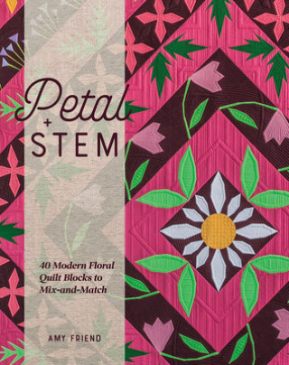 Könyv Petal and Stem Amy Friend