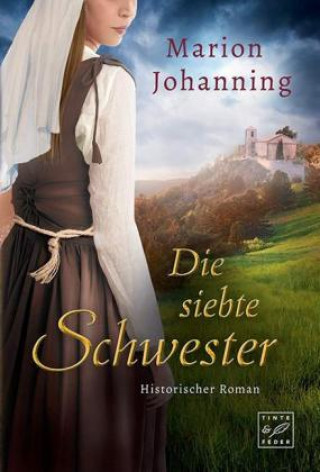 Knjiga Die siebte Schwester Marion Johanning